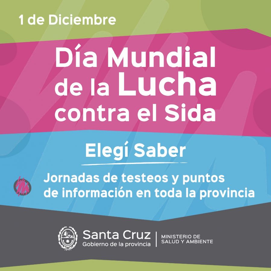 «Elegí saber»: 1° de diciembre Día Mundial de la Lucha contra el Sida